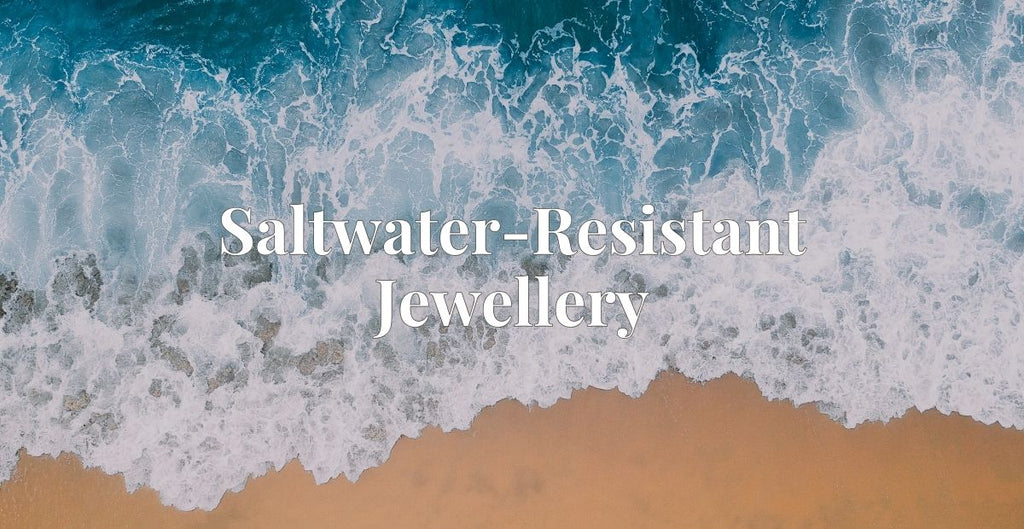 Dive into Luxury: Carlette Jewellery's Saltwater-Resistant Pieces for Beach Days